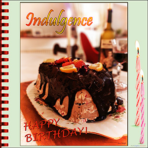 A "Birthday" e-Card - with Fine Art Image - INDULGENCE