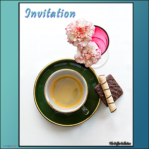 An "Invitation" e-Card - with Fine Art Image of COFFEE, WITH BISCUITS OF COURSE (and WILL YOU BE MINE?)   